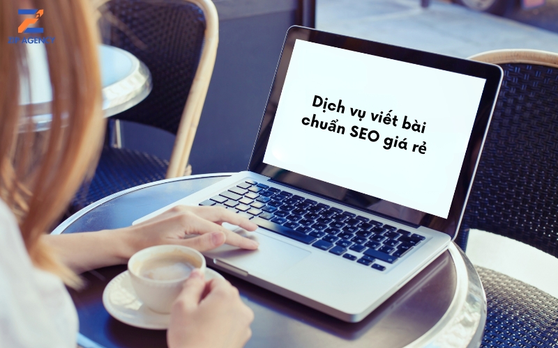 Dịch vụ viết bài chuẩn SEO giá rẻ và chất lượng