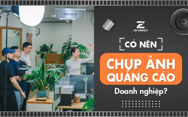 Chụp ảnh quảng cáo doanh nghiệp