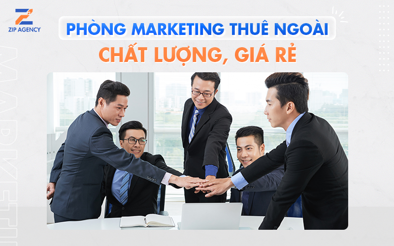 Phòng Marketing thuê ngoài