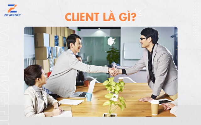 Client là gì?